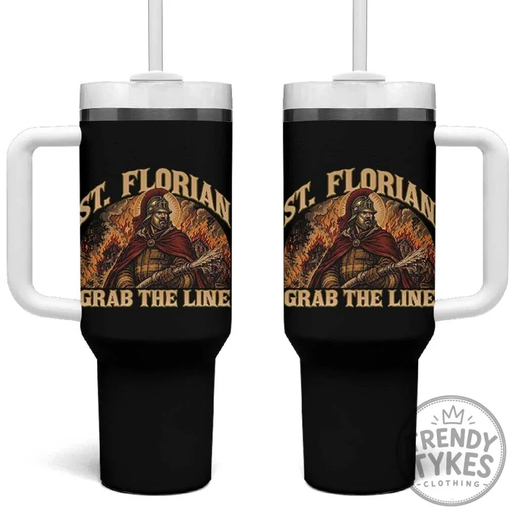 Saint Florian Firefighter Faith Grab The Line Insulated Tumbler With Handle